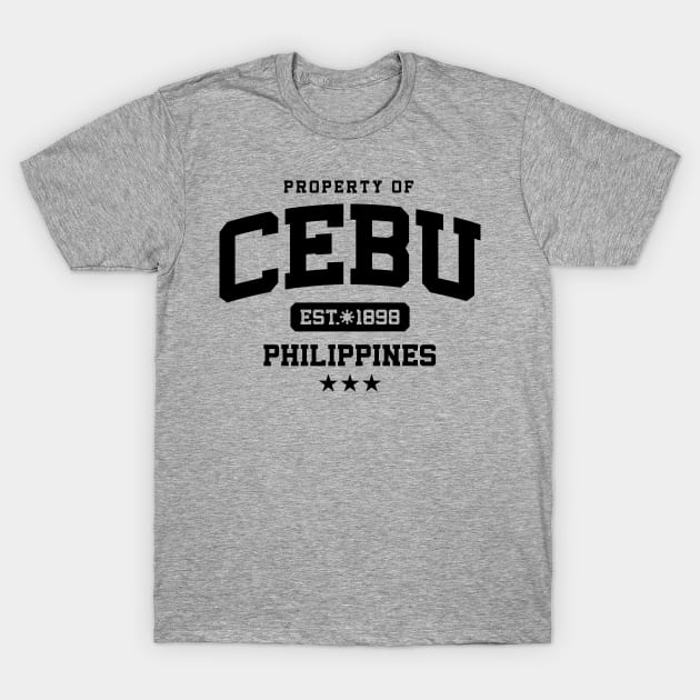 Cebu - Property of the Philippines Shirt T-Shirt by pinoytee